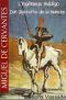 [Un livre Un film 01] • [Don Quijote de la Mancha 01] • L'Ingénieux Hidalgo Don Quichotte de la Manche (Intégrale Tome 1 et 2)